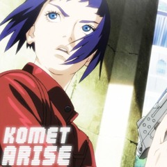 Komet - Arise