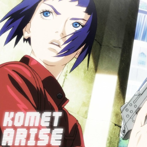 Komet - Arise