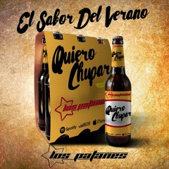 YO QUIERO CHUPAR - LOS PATANES