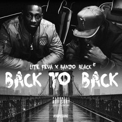 Lite Feva x Bando Black - Back To Back