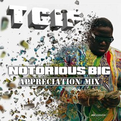 Notorious B.I.G. Appreciation Mix
