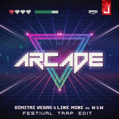 Dimitri Vegas & Like Mike vs W&W - Arcade (Festival Trap Edit) *FREE*