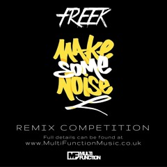 Freek - Make Some Noise (Ilicit  remix) - Clip
