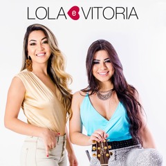 Lola e Vitoria - Tô Grávida