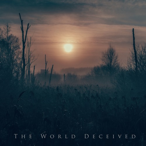 A World Deceived