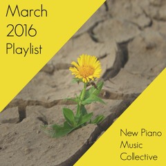 March 2016 Playlist NPM Collective