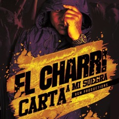 El Charri - Carta Mi Suegra