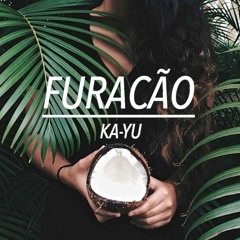 KA-YU - Furacão (Yung Kayubesi)