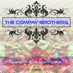 The Compay Brothers  - Run In The Morning [SINGLE DEMO]