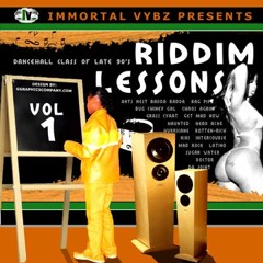 DJ Rusty G - Riddim Lessons Vol.1 ~Reloaded~ (Late 90's & Y2k Dancehall)