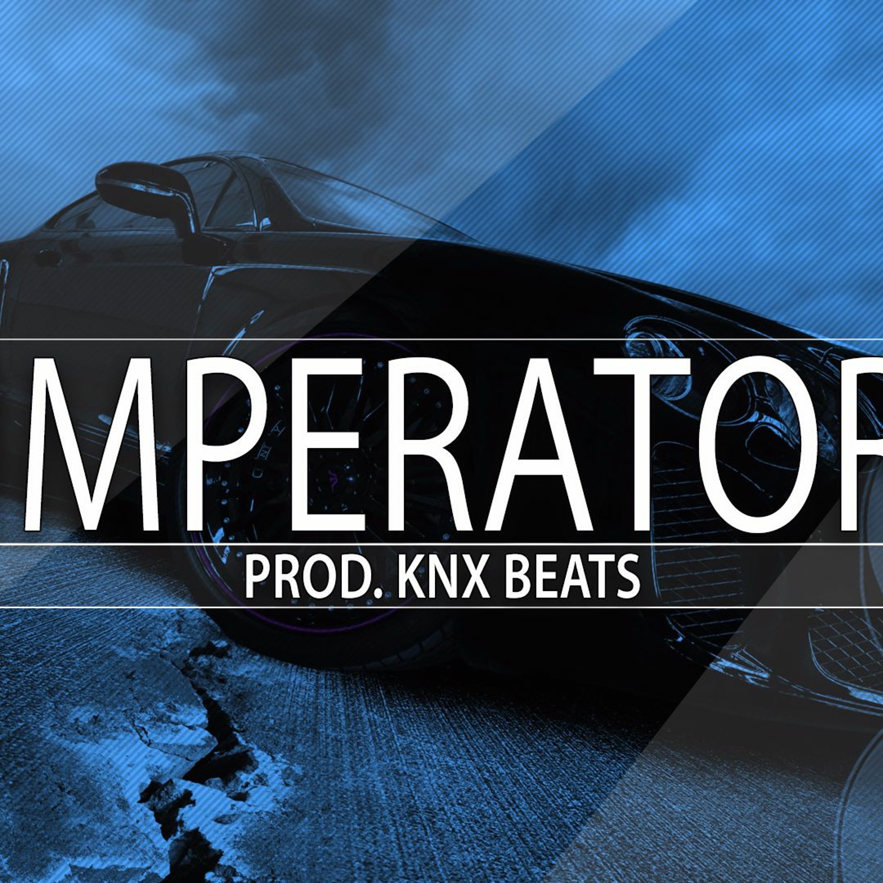 Imperator - ( Prod. Knx Beats ) episode artwork