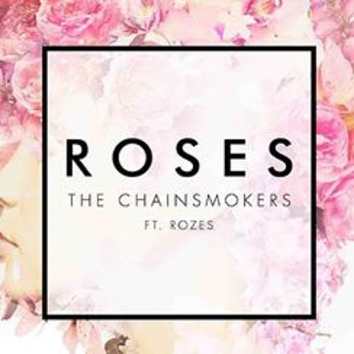 Stream The Chainsmokers featuring ROZES - Roses (Official Instrumental) by  Pаyton Sаmuels | Listen online for free on SoundCloud
