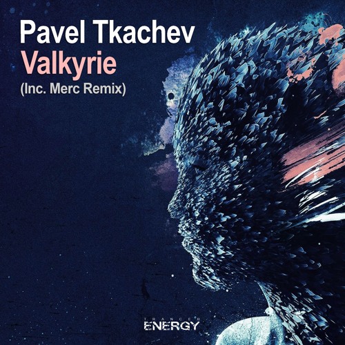 Pavel Tkachev - Valkyrie (Merc Remix) [Trancer Energy Recordings]