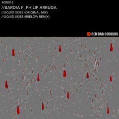 ROR012 : Bardia F & Philip Arruda - Liquid Sky (Original Mix)