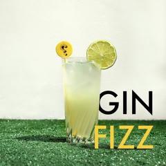 Gin Fizz  (Nôze Remix)
