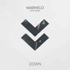Warhelo - Down ft. NAVA