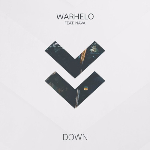 Warhelo - Down ft. NAVA