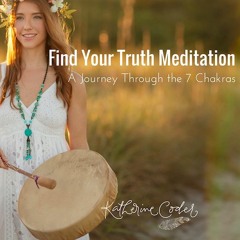 Find Your Truth Meditation: A Journey Through the 7 Chakras