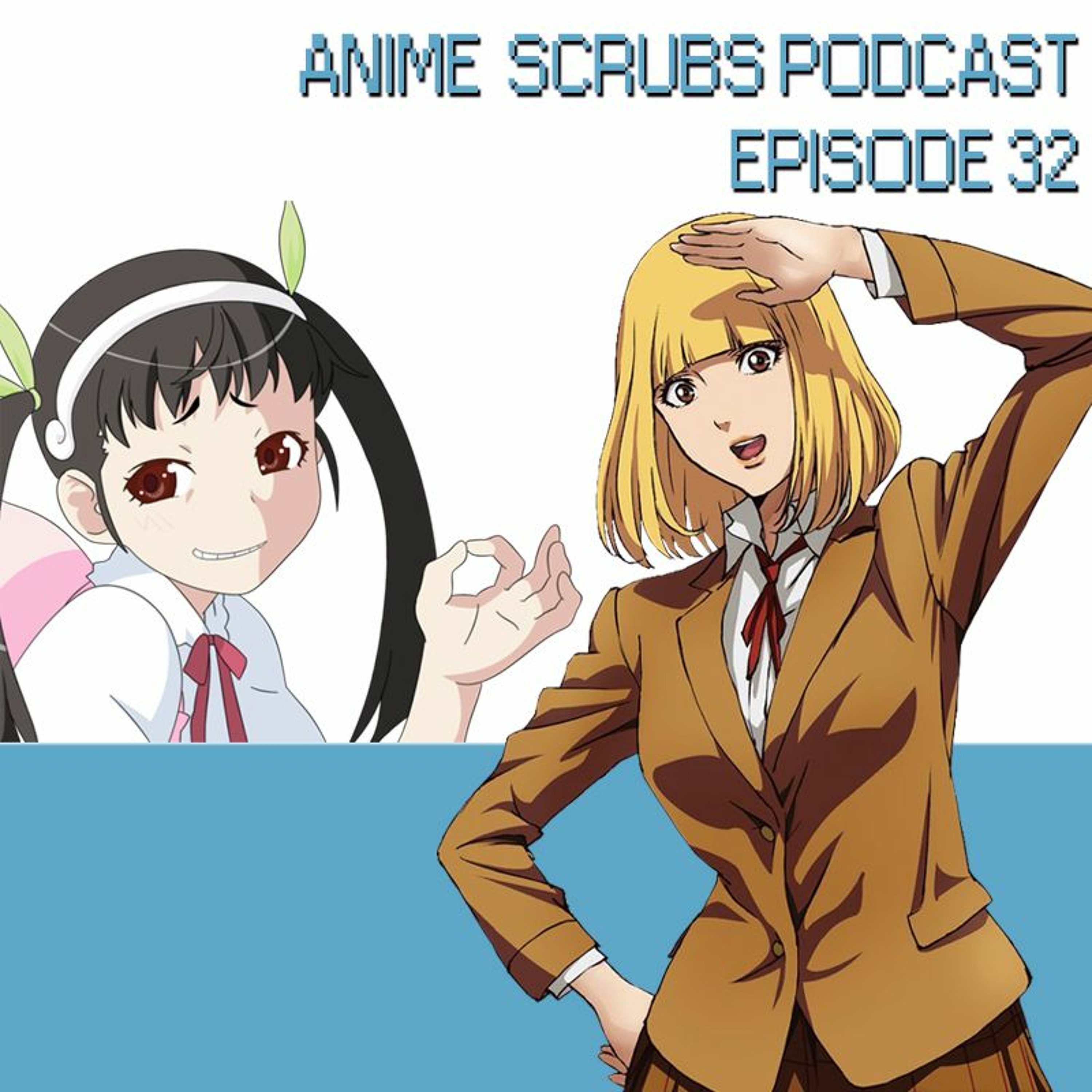 Episode 32 - Being a Actual "Nerd" and Anime Populatrity in America