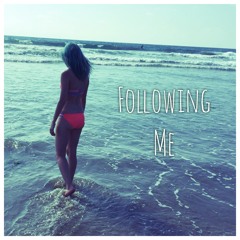 Following Me