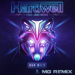 Hardwell - Run Wild (Mike Guad Remix)