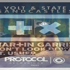 Don't Look Down Vs Sandcastles (J - Maxx Mashup)