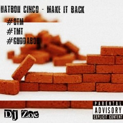 HatBoii Cinco - Make It Back