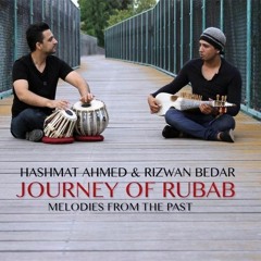 Rizwan Bedar & Hashmat Ahmed   (JOURNEY OF RUBAB) COMING SOON!