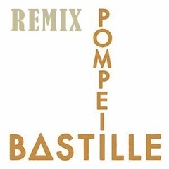 Pompeii - Bastille(JCruz Remix)