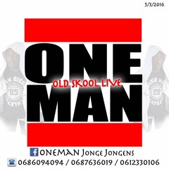 One Man - Poppetje S Bday (Old Skool Live)
