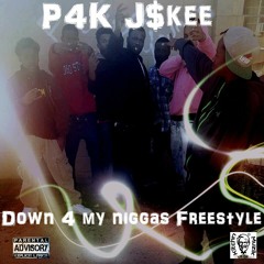 P4K J$kee- Down 4 My Niggas Freestyle (FREE C-MURDER)