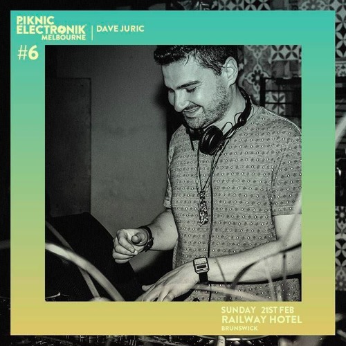 Dave Juric - Live at Piknic Electronik Feb 2016
