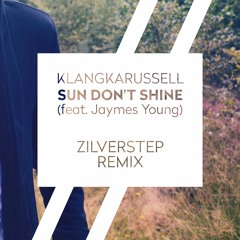 Klangkarussell - Sun Don't Shine (Zilverstep Remix)