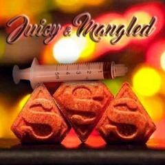 Juicy Mangled - Ket'n'Ex