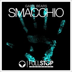 Garik Bears - Smacchio [OUT NOW!]