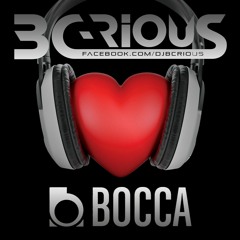 B C-Rious Loves BOCCA