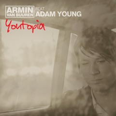 Armin van Buuren feat. Adam Young - Youtopia