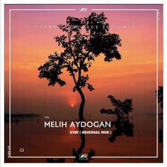 Melih Aydogan - Stay ( Original Mix )
