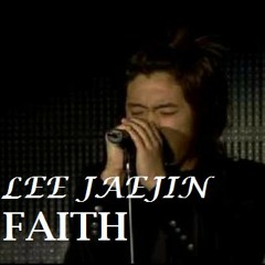 Lee Jaejin - Faith