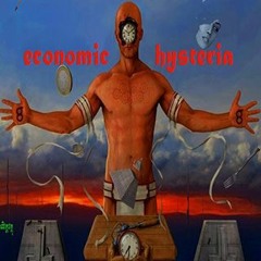 Economic Hysteria (оriginal mix)