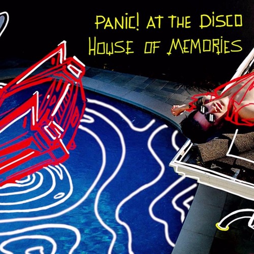 House On Memories - Panic! At The Disco