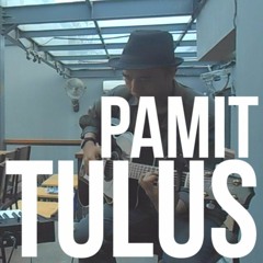 Tulus - Pamit (Live Cover) with @Bagusubud #BejanawaktuCover
