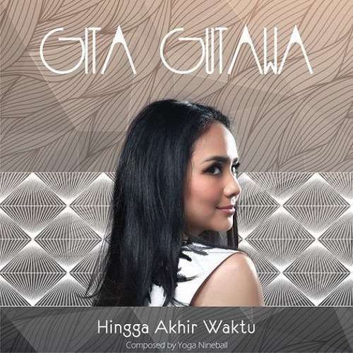 Gita Gutawa - Hingga Akhir Waktu (OnLybone Exclusive Mix) [UpLifting Trance] DEMO