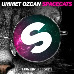 Ummet Ozcan - Spacecats (OUT NOW)