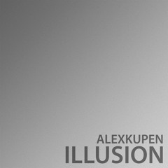 Alexkupen - Illusion [ChillTrap] | Free Download