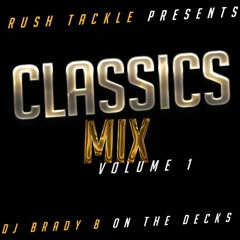 CLASSICS MIX VOLUME 1 MIXED BY DJ BRADY B
