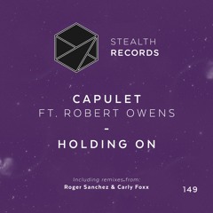Capulet ft. Robert Owens - Holding On (Original Mix)