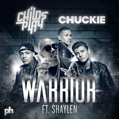 ChildsPlay & Chuckie - Warrior ft. Shaylen (Out now)