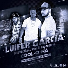 COOL O NÁ - Luifer García Feat Práctico & Jhon El Legendario