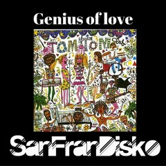 Genius Of Love - Tom Tom Club - SanFranDisko Mix